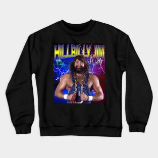 HILLBILLY JIM Crewneck Sweatshirt